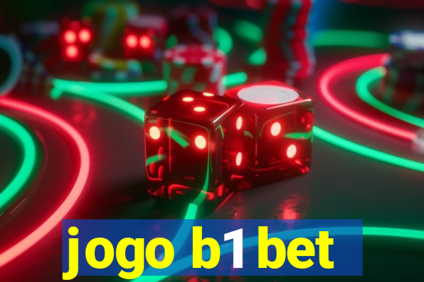 jogo b1 bet
